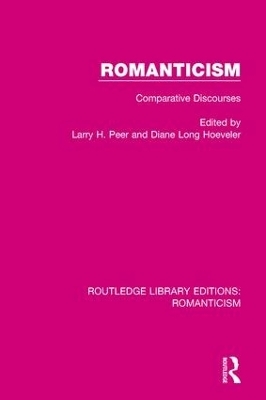 Romanticism - Larry H. Peer; Diane Long Hoeveler