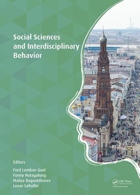 Social Sciences and Interdisciplinary Behavior - Ford Lumban Gaol; Fonny Hutagalung; Nailya Bagautdinova; Lenar Safiullin