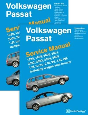 Volkswagen Passat Service Manual 1998, 1999, 2000, 2001, 2002, 2003, 2004, 2005 1.8L Turbo, 2.8L V6, 4.0L W8 Including Wagon and 4motion -  Bentley Publishers