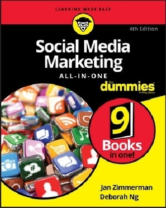 Social Media Marketing All–in–One For Dummies - Jan Zimmerman, Deborah Ng