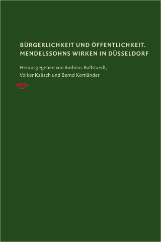 Bürgerlichkeit und Öffentlichkeit - Andreas Ballstaedt; Volker Kalisch; Bernd Kortländer