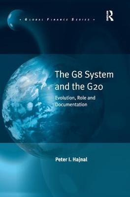 The G8 System and the G20 - Peter I. Hajnal