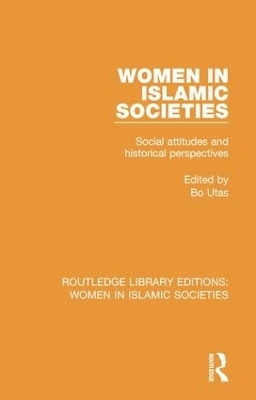 Women in Islamic Societies - Bo Utas
