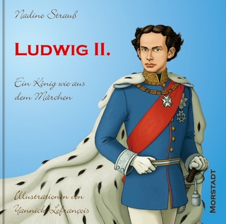 Ludwig II. - Nadine Strauß