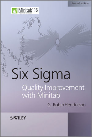 Six Sigma Quality Improvement with Minitab 2e - GR Henderson