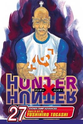 Hunter x Hunter, Vol. 27 - Yoshihiro Togashi