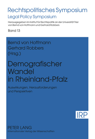 Demografischer Wandel in Rheinland-Pfalz - Bernd von Hoffmann; Gerhard Robbers