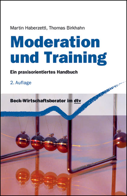 Moderation und Training - Martin Haberzettl, Thomas Birkhahn