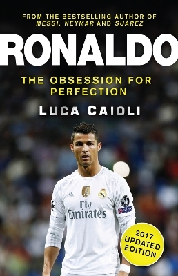 Ronaldo ? 2017 Updated Edition - Luca Caioli