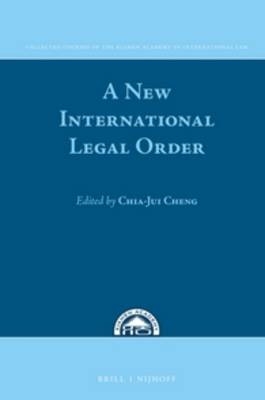 A New International Legal Order - Chia-Jui Cheng