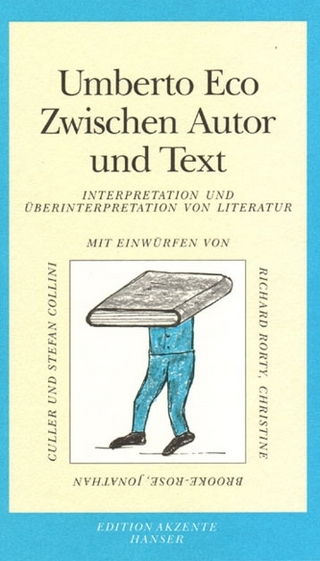 Zwischen Autor und Text - Umberto Eco