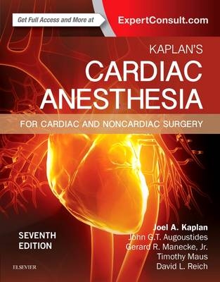 Kaplan's Cardiac Anesthesia - Joel A. Kaplan
