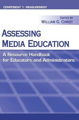 Assessing Media Education - William G. Christ