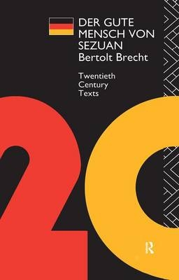 Der Gute Mensch von Sezuan - Bertolt Brecht