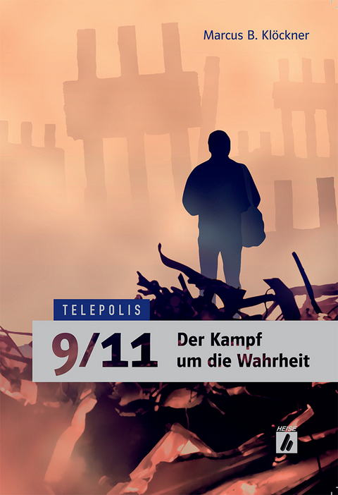 9/11 – Der Kampf um die Wahrheit - Marcus B. Klöckner