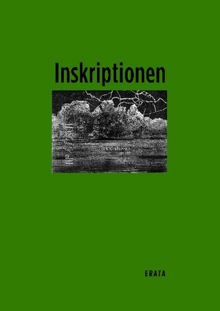 Inskriptionen No. 4 - echofrakturen - Jens Rosch; Viktor Kalinke; Kerstin Schmidt