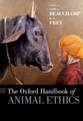 The Oxford Handbook of Animal Ethics - Tom L. Beauchamp; R.G. Frey