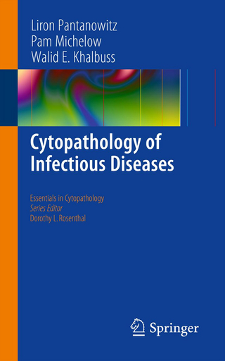 Cytopathology of Infectious Diseases - PANTANOWITZ LIRON; Pam Michelow; Walid E. Khalbuss