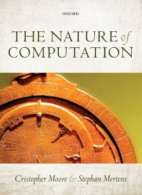 The Nature of Computation - Cristopher Moore, Stephan Mertens