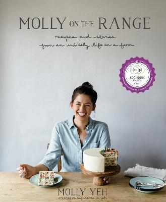 Molly on the Range - Molly Yeh