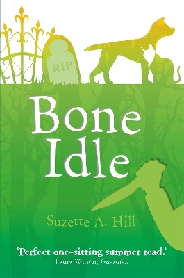 Bone Idle - Suzette Hill