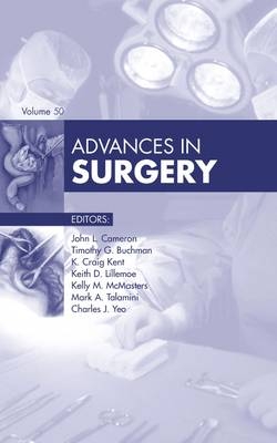 Advances in Surgery, 2016 - John L. Cameron; Timothy G. Buchman; K. Craig Kent; Keith D. Lillemoe; Kelly M. McMasters