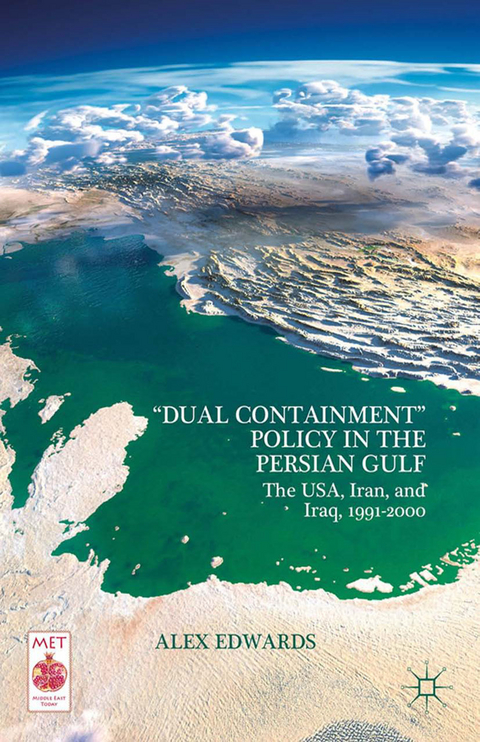 “Dual Containment” Policy in the Persian Gulf - A. Edwards