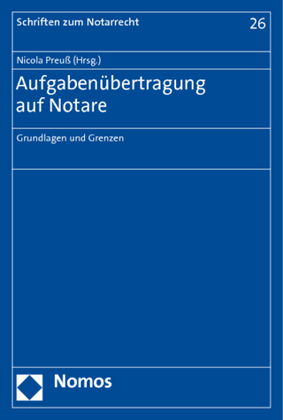 Aufgabenübertragung auf Notare - Nicola Preuß