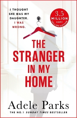 The Stranger In My Home - Adele Parks
