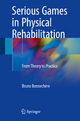 Serious Games in Physical Rehabilitation - Bruno Bonnechère