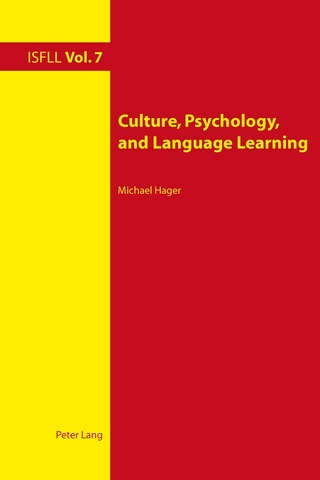 Culture, Psychology, and Language Learning - Michael Hager