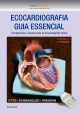 Ecocardiografia Guia Essencial - Rebecca Gibbons Schwaegler;  Catherine M. Otto;  Rosario V. Freeman