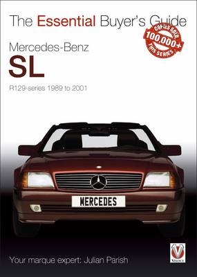 Mercedes-Benz Sl R129 Series 1989 to 2001 - Julian Parish