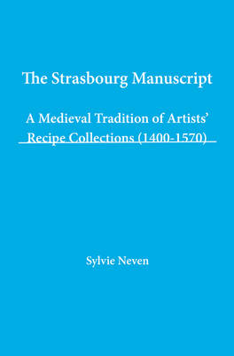 The Strasbourg Manuscript - Sylvie Neven