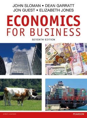 Economics for Business plus MyEconLab - John Sloman, Dean Garratt, Jon Guest, Elizabeth Jones
