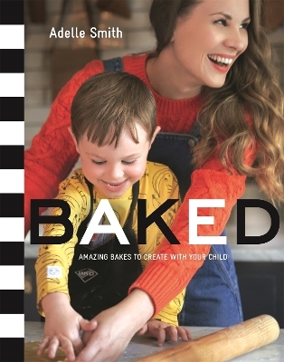 BAKED - Adelle Smith