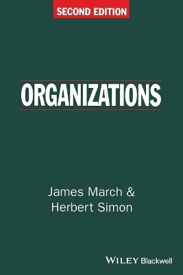 Organizations - James G. March; Herbert A. Simon