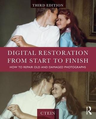 Digital Restoration from Start to Finish -  Ctein
