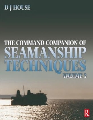Command Companion of Seamanship Techniques - David House