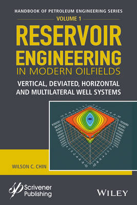 Reservoir Engineering in Modern Oilfields - Wilson C. Chin