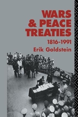 Wars and Peace Treaties - Erik Goldstein