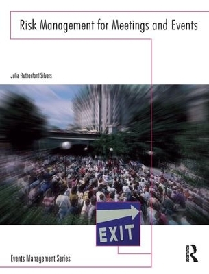 Risk Management for Meetings and Events - Julia Rutherford Silvers