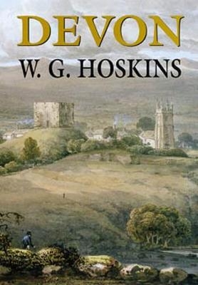 Devon - W G Hoskins
