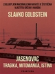 Jasenovac - tragika, mitomanija, istina Slavko Goldstein Author