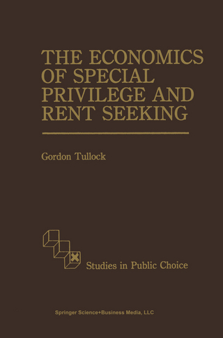 The Economics of Special Privilege and Rent Seeking - G. Tullock