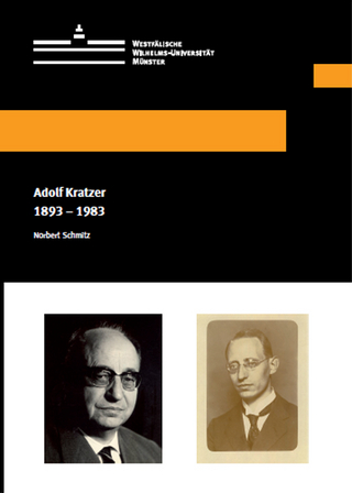 Adolf Kratzer 1893 - 1983 - Norbert Schmitz