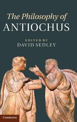 The Philosophy of Antiochus - 