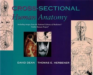 Cross-Sectional Human Anatomy - David Dean; Thomas E. Herbener
