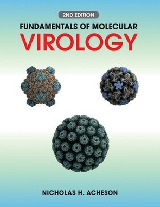 Fundamentals of Molecular Virology, Second Edition - NH Acheson
