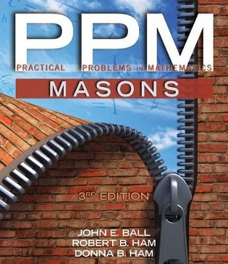 Practical Problems in Mathematics for Masons - Donna Ham; Robert Ham; John Ball
